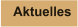 Aktuelles